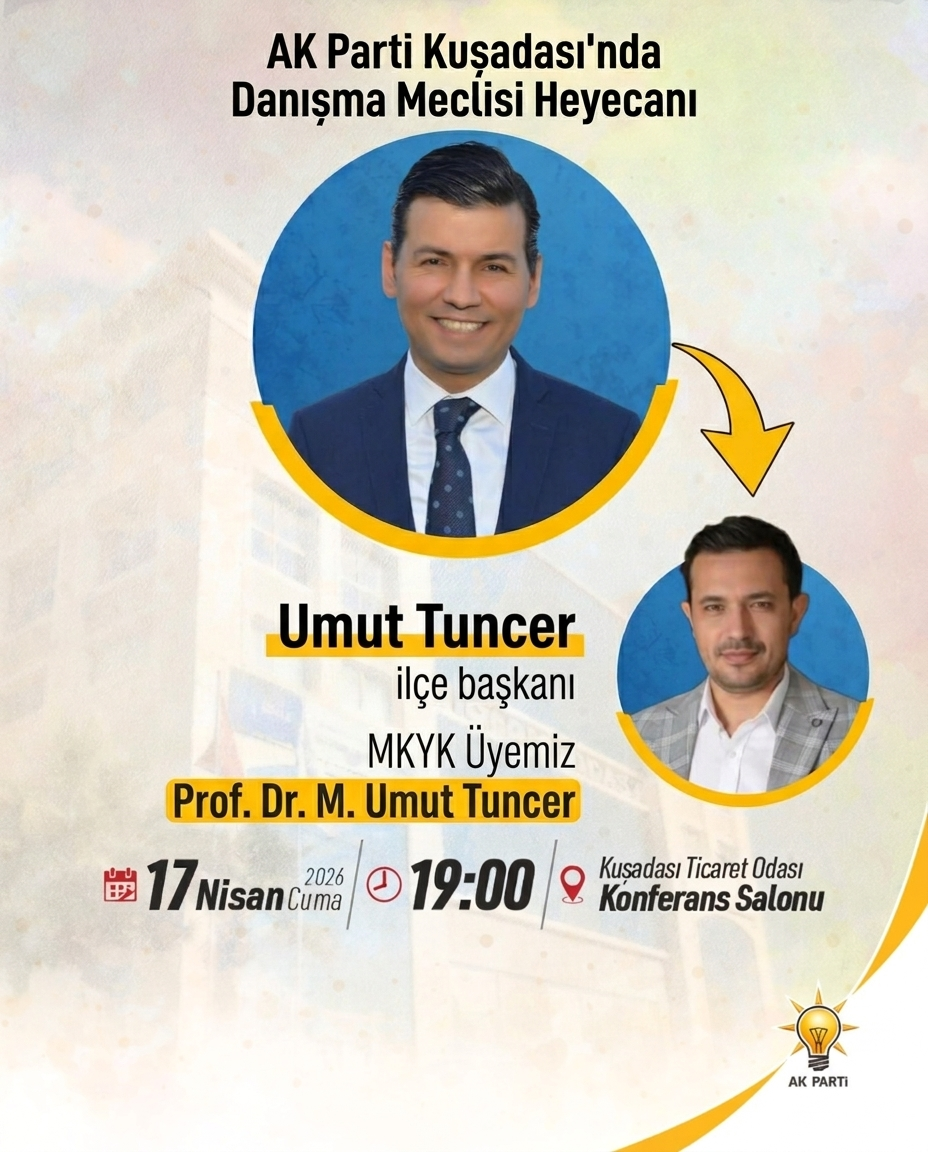 AK Parti Kuşadası Teşkilatı İstişare Kurulunu Topluyor