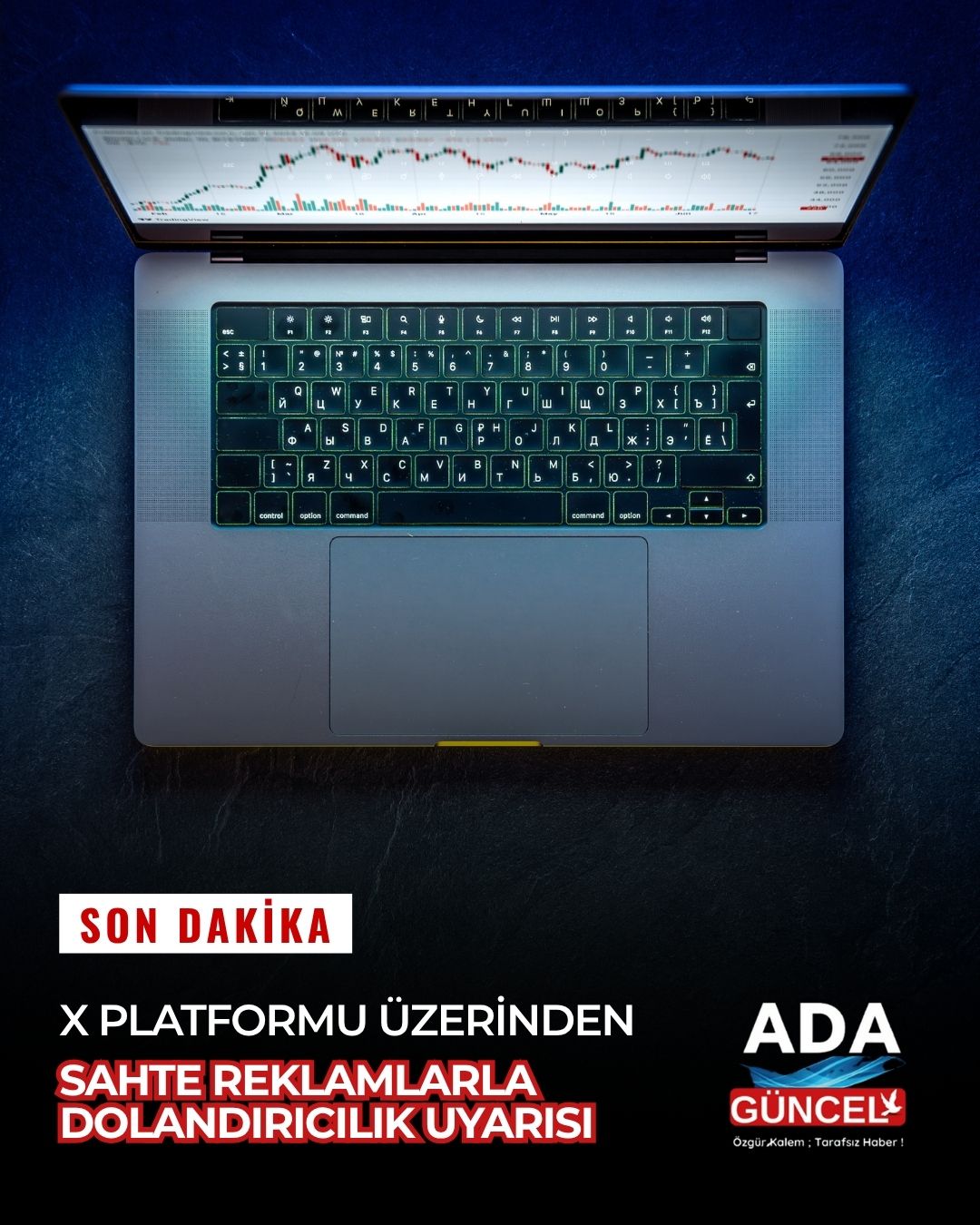 X Platformu Üzerinden Sahte Reklamlarla Dolandırıcılık Uyarısı