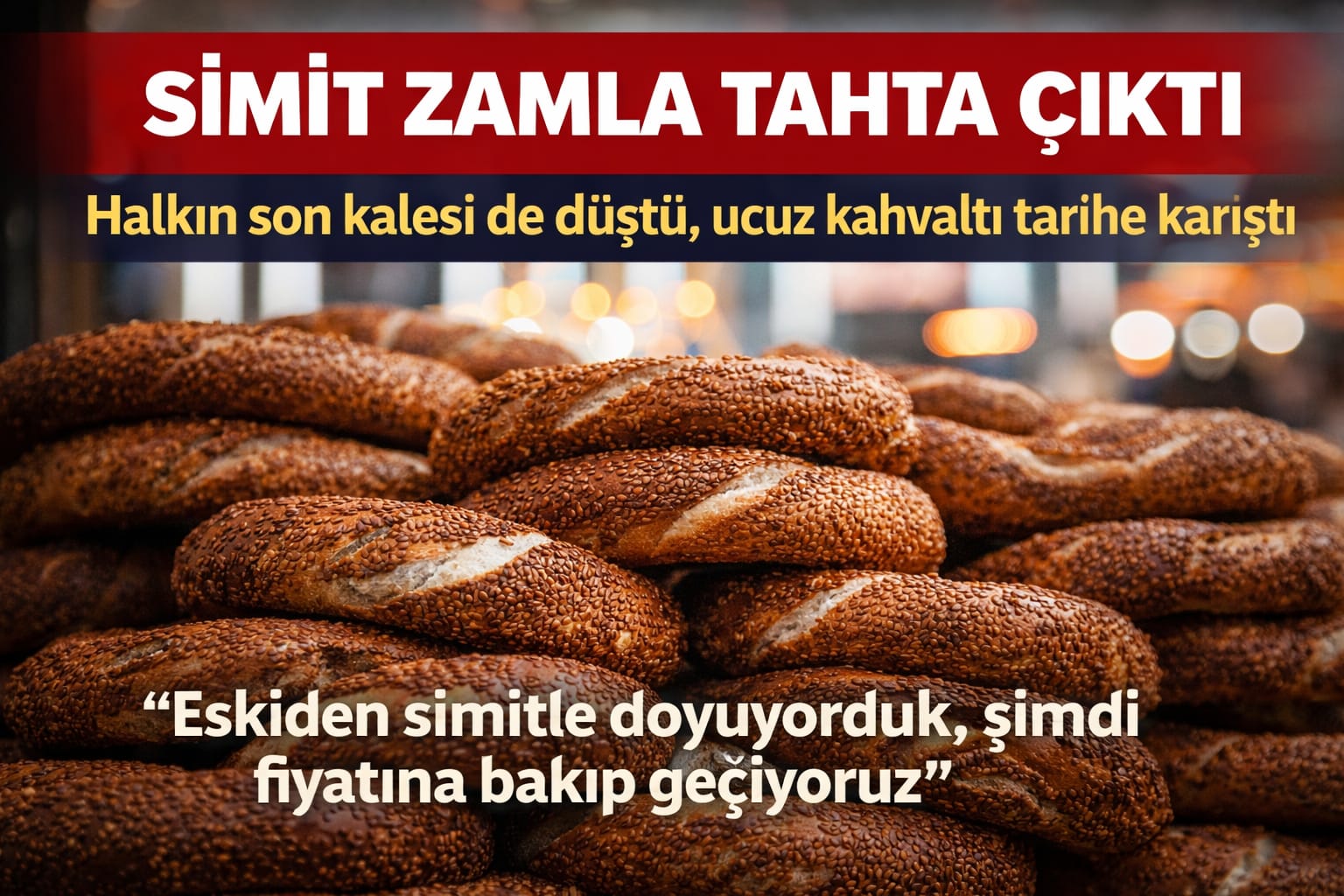 Simit Zamla Tahta Çıktı