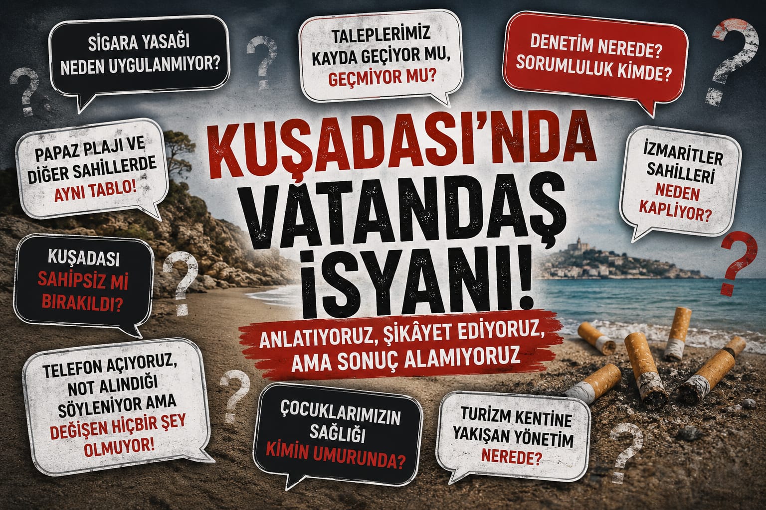KUŞADASI'NDA VATANDAŞ İSYANI: 
