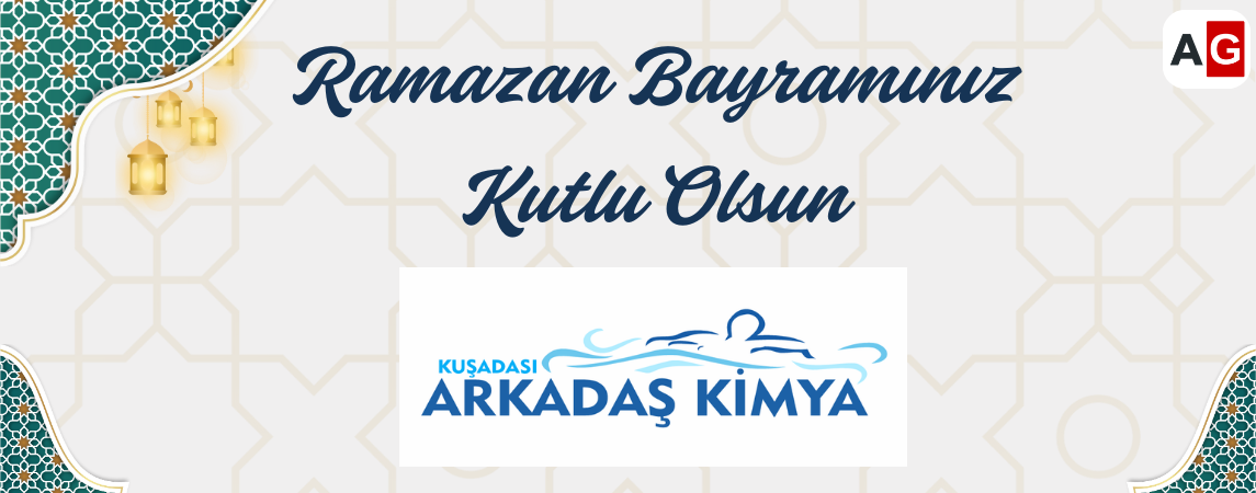 Arkadaş Kimya’dan Ramazan Bayramı Mesajı