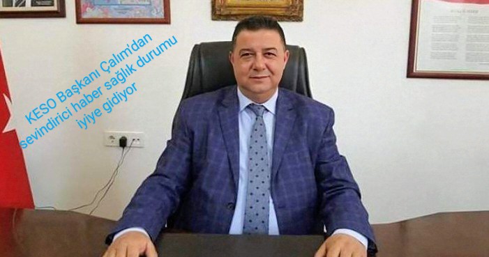 Ahmet Çalım’dan Sevindirici Haber: Sağlığı İyiye Gidiyor