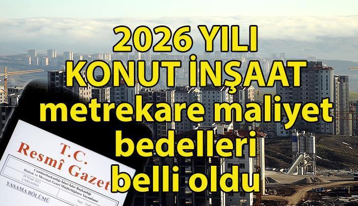 Emlak Vergisinde 2026 Metrekare Maliyetleri Açıklandı