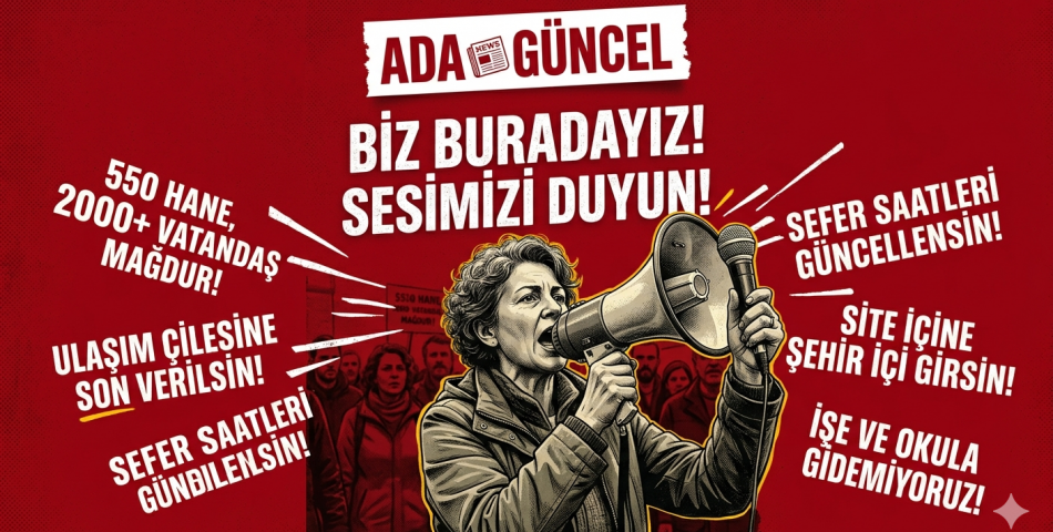 ADA GÜNCEL KAMUOYUNUN SESİ OLUYOR: KİRAZLI YOLU’NDA ULAŞIM TALEBİ