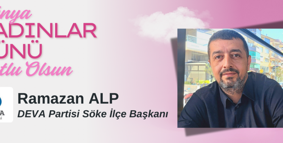 Kadınların Emeği ve Gücüyle Aydınlık Bir Gelecek!