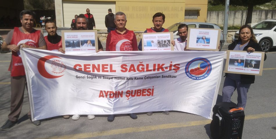 Genel Sağlık-İş’ten Türkiye Genelinde Eylem: Sağlık Emekçileri Gece Mesailerinde Ölüme Sürükleniyor!