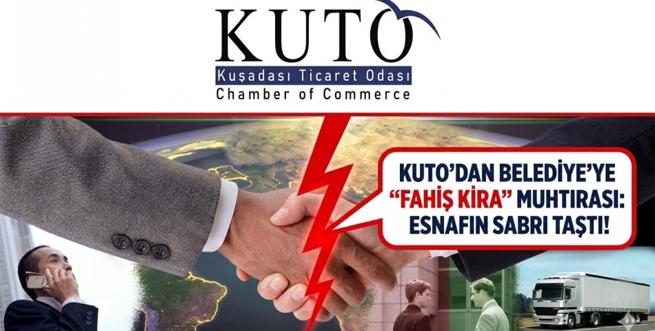 ​KUTO’DAN BELEDİYE’YE “FAHİŞ KİRA” MUHTIRASI: ESNAFIN SABRI TAŞTI!