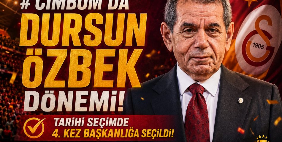 CİMBOM’DA DURSUN ÖZBEK DÖNEMİ: Tarihi Seçimde 4. Kez Başkanlığa Seçildi!