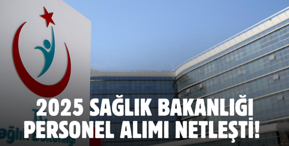 Sağlıkta Büyük Atılım: Sağlık Bakanlığı’ndan 26.673 Yeni Personel Alımı Müjdesi